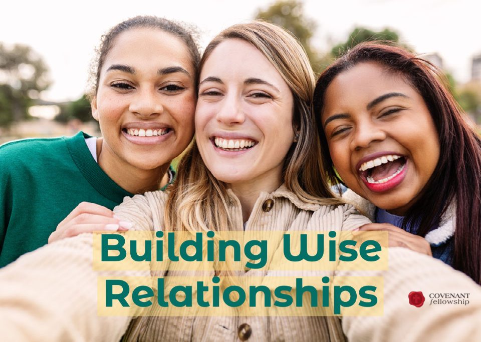 building wise relationships